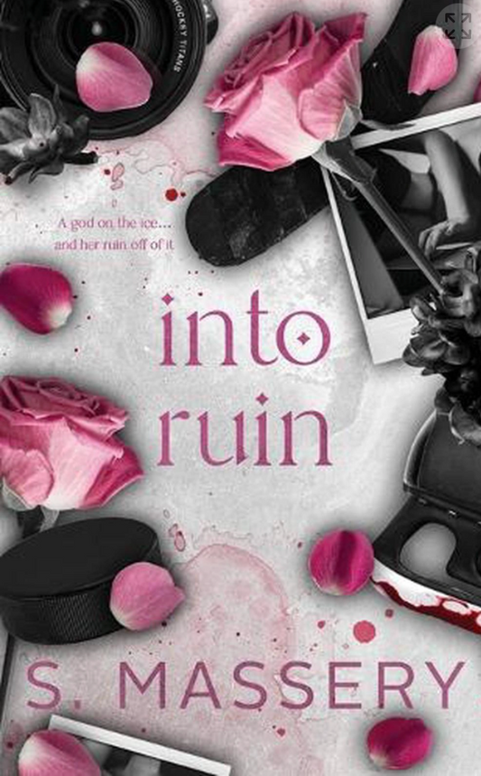 Into Ruin by S. Massery